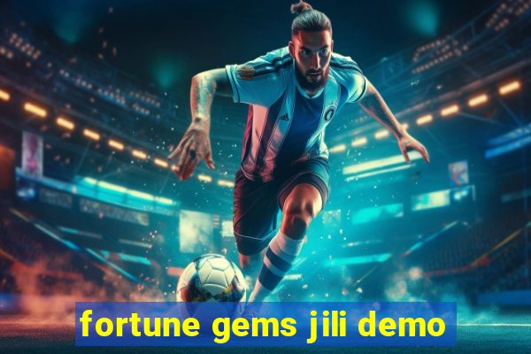 fortune gems jili demo